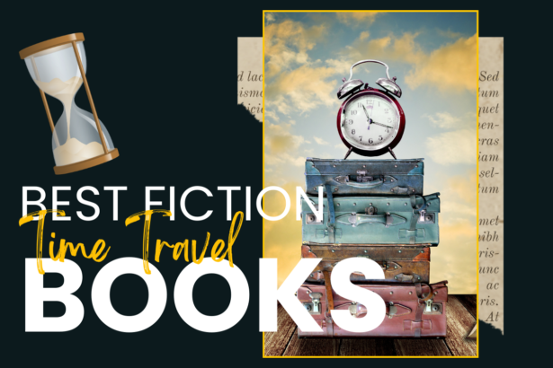 Fiction Time Travel Books: Uncover the Best Adventures