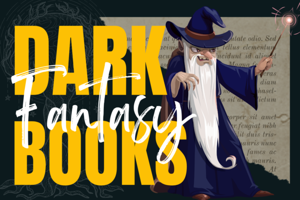 Dark Fantasy Books: Unveil Mesmerizing Shadowy Realms