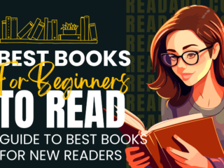 Best Books For Beginners: The Definitive Guide To Best Books For New Readers