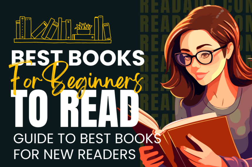 Best Books For Beginners: The Definitive Guide To Best Books For New Readers