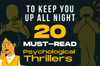 20 Must-Read Psychological Thrillers to Keep You Up All Night