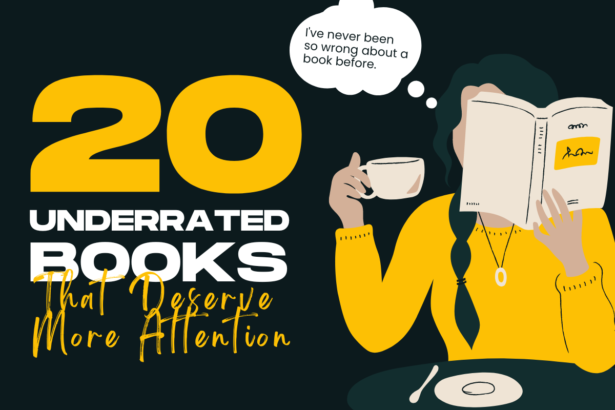 20 Underrated Books That Deserve More Attention: Dive into Hidden Gems