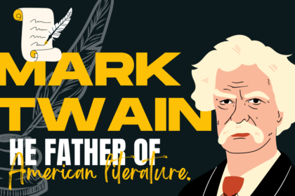 Mark Twain: The father of American literature